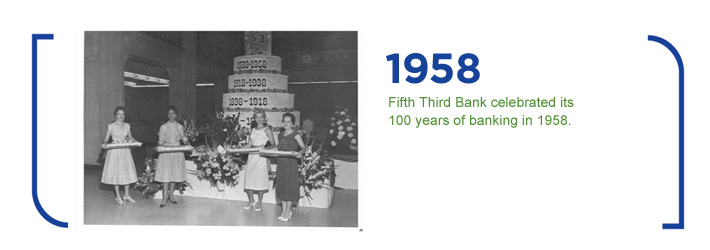 Fifth Third 155th Anniversary Photo Gallery - 1958